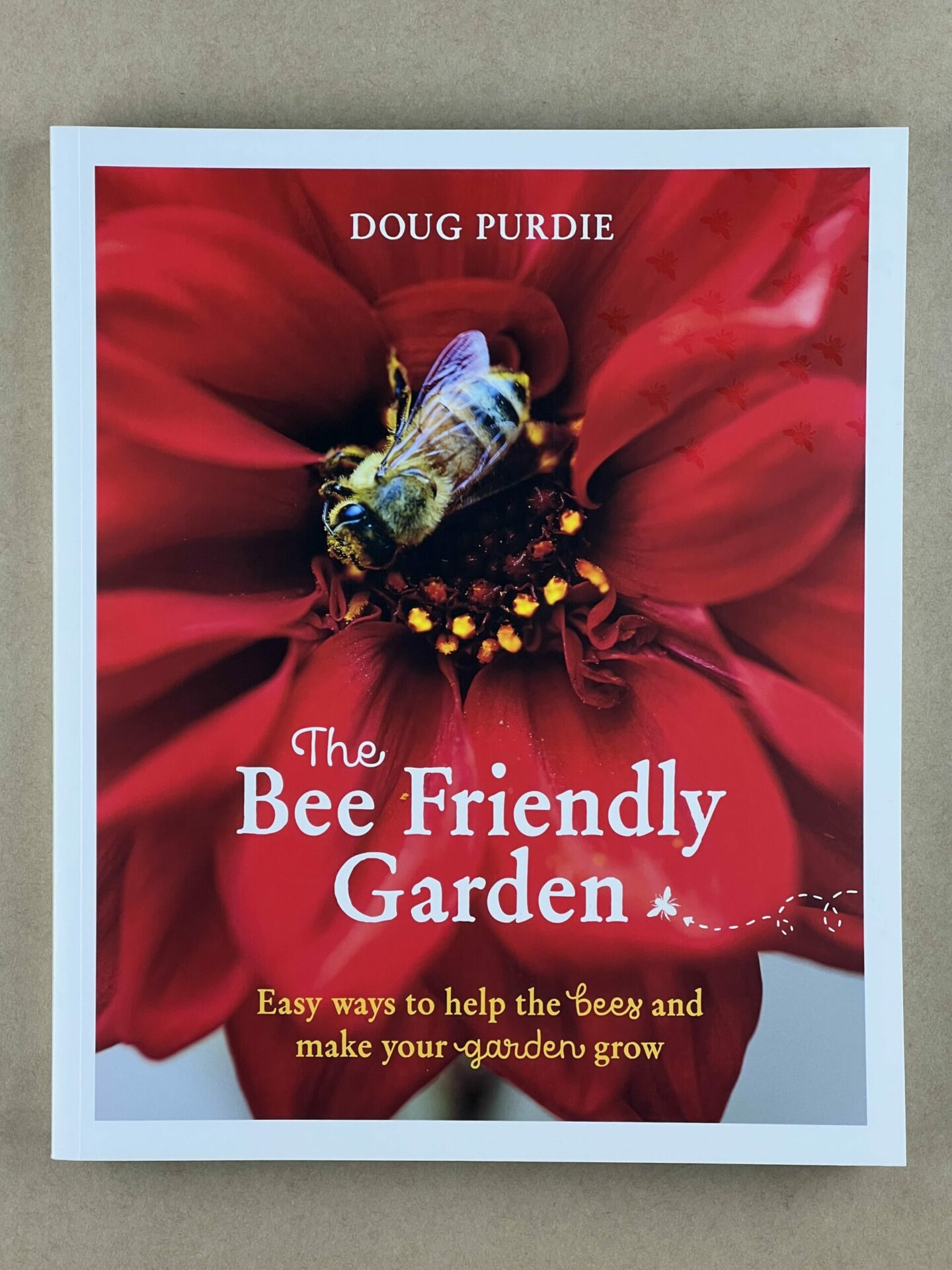 Urban Beehive beekeeper Doug Purdie's book The Bee Friendly Garden
